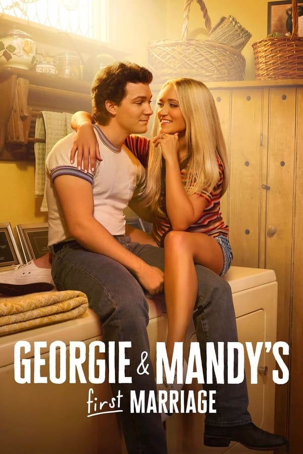 Georgie & Mandy’s First Marriage (TV Series)